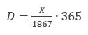 D equals X divided by 1867 multiplied by 365